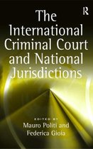 International Criminal Court And National Jurisdictions