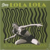 Lola Lola - Voodoo Woman (7" Vinyl Single)