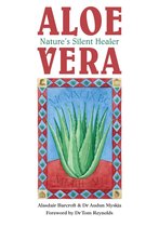 Aloe Vera: Nature’s Silent Healer