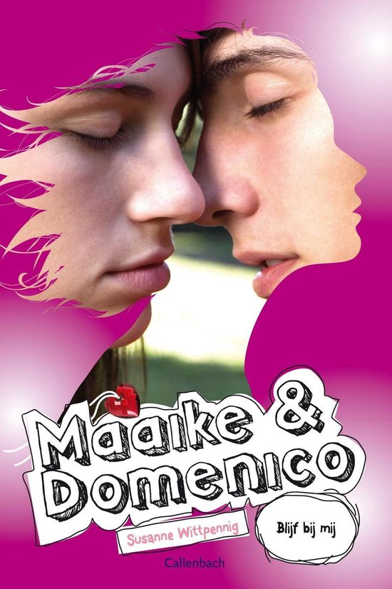 Maaike & Domenico 8 - Maaike en Domenico deel 8 Blijf bij mi ... - cover