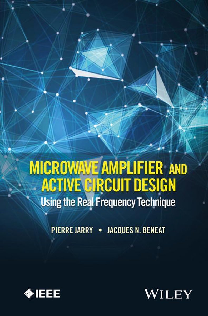 IEEE Press - Microwave Amplifier and Active Circuit Design Using the Real Frequency Technique op Prijzenvolger.com