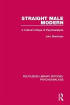 Routledge Library Editions: Psychoanalysis - Straight Male Modern