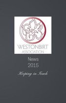 Westonbirt Association News: The Annual News Magazine for the Alumni of Westonbirt School