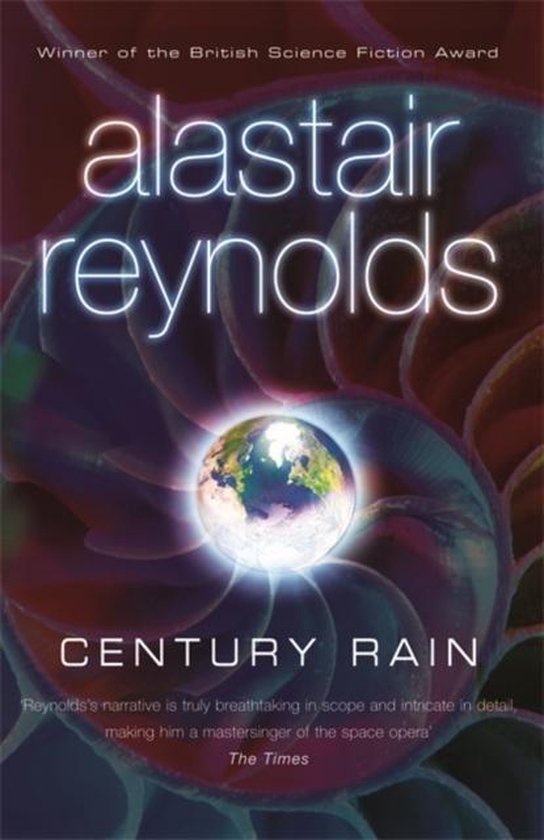 Boekcover van 'Century Rain' van Alastair Reynolds met de aarde in het midden en een nautilusschelp op de achtergrond.