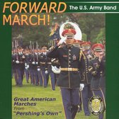 Forward March!