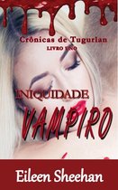 As Crônicas de Tugurlan - Inquidade Vampiro