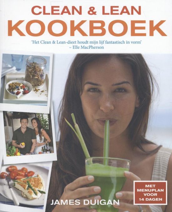 Cover van het boek 'Clean & lean kookboek' van James Duigan