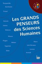 Petite bibliothèque de sciences humaines - Les Grands penseurs des sciences humaines