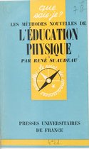 Les méthodes nouvelles de l'éducation physique