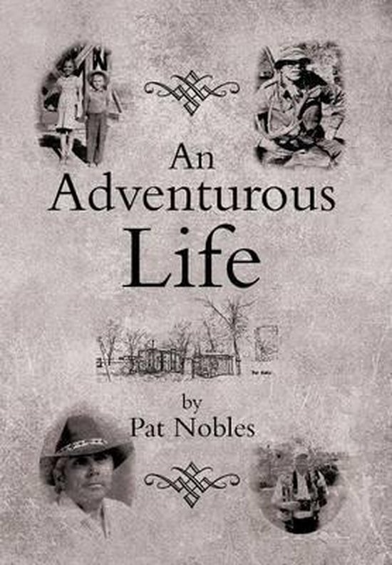 An Adventurous Life