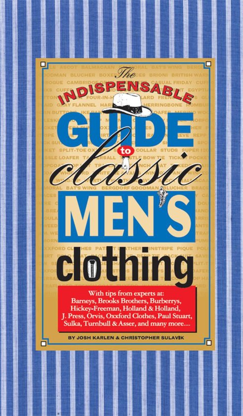 The Indispensable Guide to Classic Men's Clothing - cover