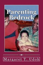 Parenting Bedrock