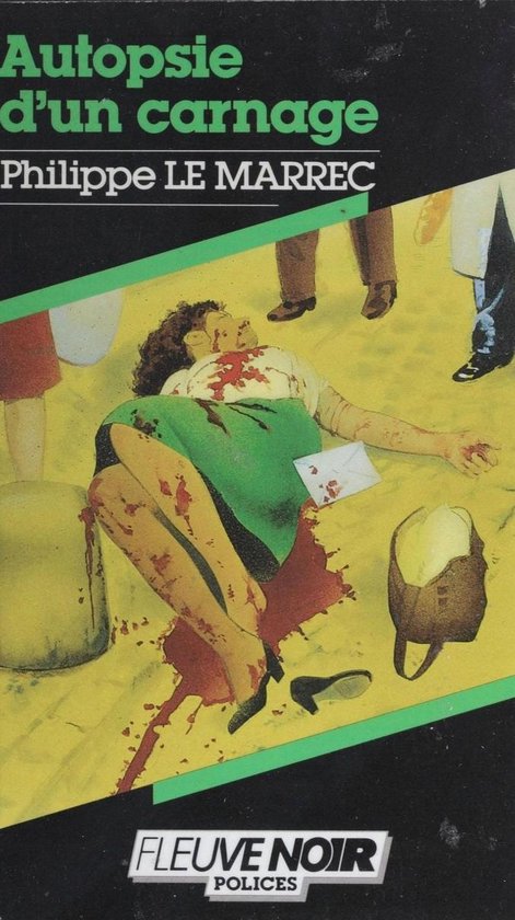 Spécial-police : Autopsie d'un carnage