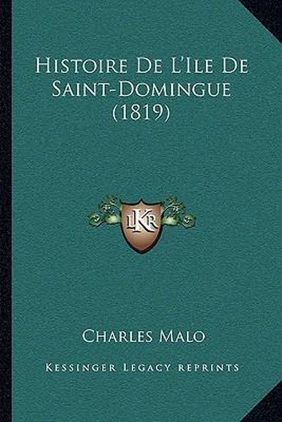 Histoire de L'Ile de Saint-Domingue (1819)