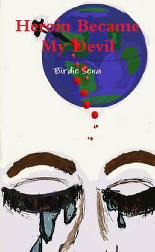 Heroin Became My Devil - cover