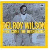 Delroy Wilson - Here Comes The Heartaches (LP)