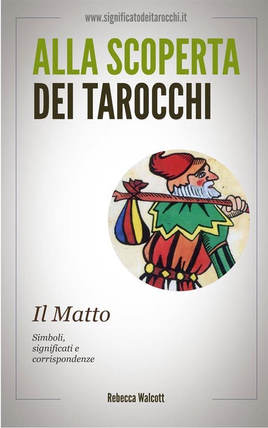 Il Matto negli Arcani Maggiori dei Tarocchi - cover