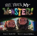 I Need My Monster - Hey, That's MY Monster!