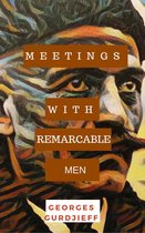 All and Everything 1 - Meetings with Remarkable Men