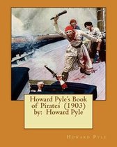 Howard Pyle's Book of Pirates (1903) by