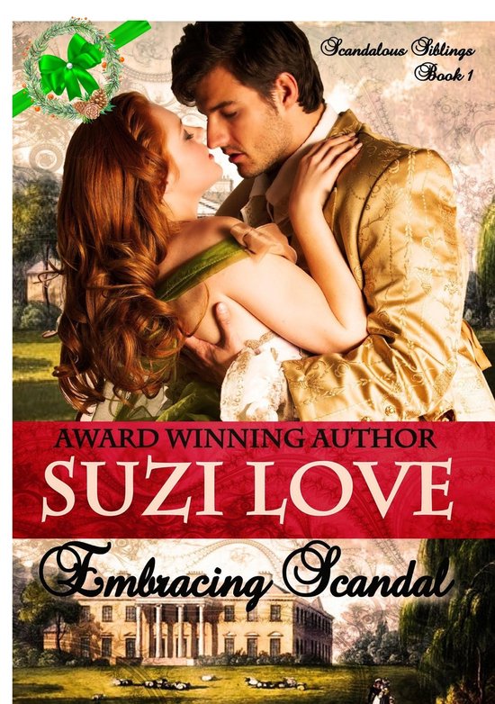 Scandalous Siblings 1 - Embracing Scandal (Scandalous Siblings Series ...