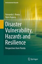 Environmental Hazards - Disaster Vulnerability, Hazards and Resilience