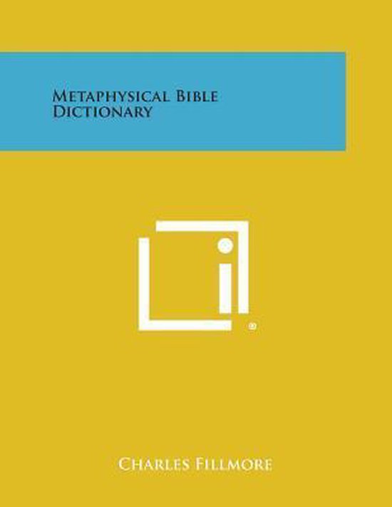 Metaphysical Bible Dictionary
