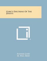 Gury's Doctrine of the Jesuits