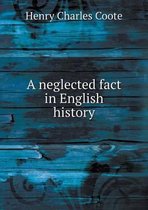 A neglected fact in English history