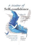 A Matter of Self-Confidence - Part II