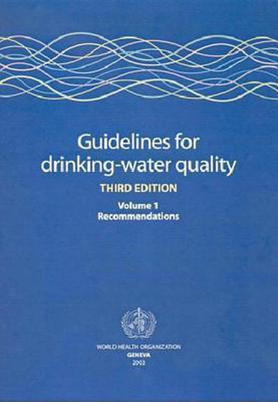 Guidelines for DrinkingWater Quality 9789241546386 World Health