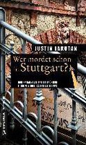 Wer mordet schon in Stuttgart?