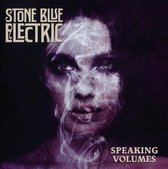 Stone Blue Electric - Speaking Volumes (CD)