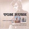 Tom Rush/Take A Little Walk With Me
