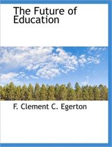 The Future of Education