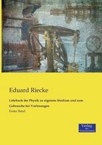 Lehrbuch der Physik zu eigenem Studium und zum Gebrauche bei Vorlesungen
