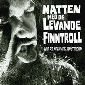 Natten Med de Levande Finntroll: Live at Melkweg, Amsterdam