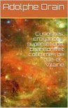 Curiosités, croyances, superstitions, chansons et coutumes de l’Ille-et-Vilaine