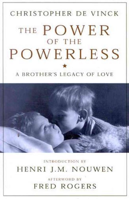 The Power of the Powerless A Brother's Legacy of Love - cover