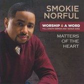 Worship & a Word: Matters of the Heart