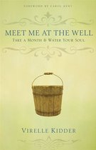 Meet Me At The Well