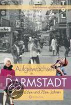 Aufgewachsen in Darmstadt in den 60er und 70er Jahren