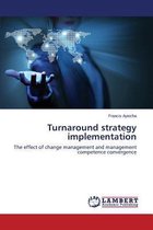 Turnaround strategy implementation