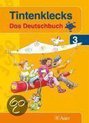 Tintenklecks. Das Deutschbuch. Neubearbeitung. Schülerbuch für die 3. Klasse