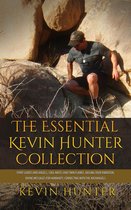 The Essential Kevin Hunter Collection: Spirit Guides and Angels, Soul Mates and Twin Flames, Raising Your Vibration, Divine Messages for Humanity, Connecting with the Archangels