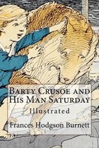 Barty Crusoe and His Man Saturday