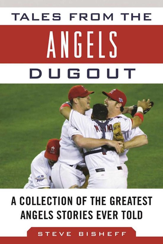 Tales from the Team - Tales from the Angels Dugout - cover