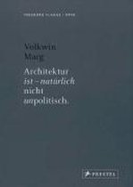 Architektur ist - natürlich nicht unpolitisch