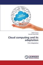 Cloud computing and its adaptation