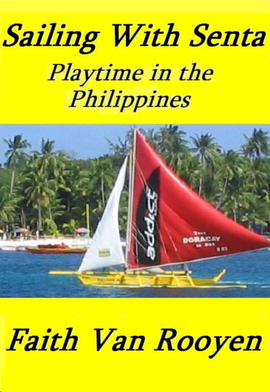 Sailing With Senta 6 - Sailing With Senta - Playtime in the  ... - cover